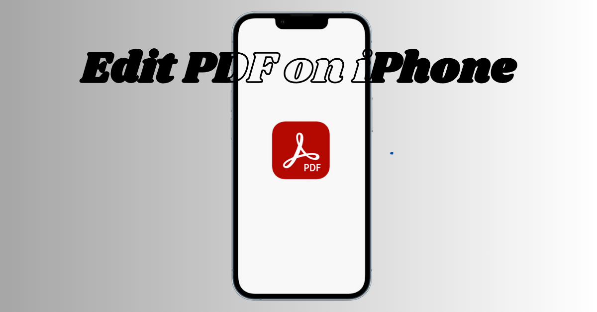 How to edit a PDF on iPhone or iPad